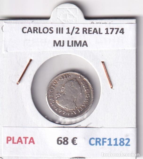 Monedas de Espa&ntilde;a: CRF1182 MONEDA ESPA&Ntilde;A CARLOS III 1/2 REAL 1774 MJ LIMA PLATA