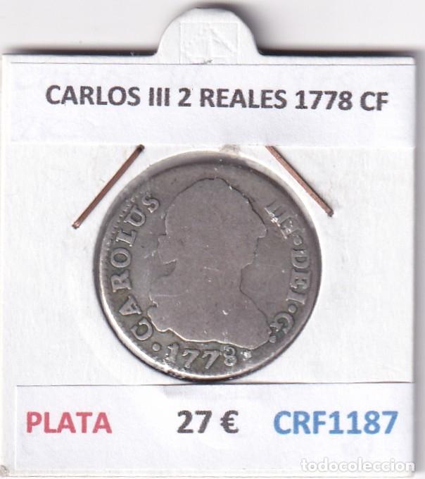 Monedas de Espa&ntilde;a: CRF1187 MONEDA ESPA&Ntilde;A CARLOS III 2 REALES 1778 CF PLATA