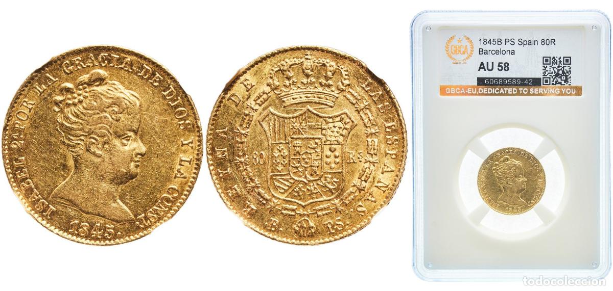 Monedas de Espa&ntilde;a: Spain Kingdom 1845 B PS 80 Reales - Isabel II (CONST) With traces of luster Gold (.875) Barcelona M
