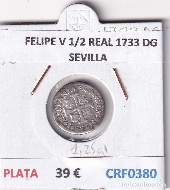 Monedas de Espa&ntilde;a: CRF0380 MONEDA ESPA&Ntilde;A FELIPE V 1/2 REAL 1733 DG SEVILLA PLATA