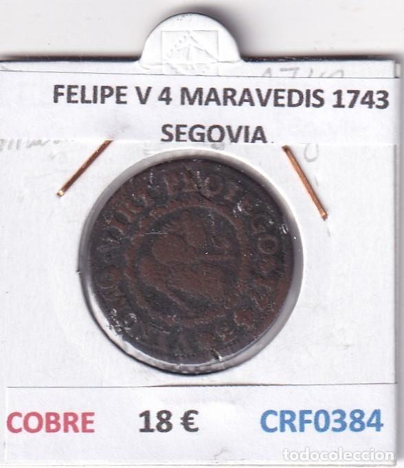 Monedas de Espa&ntilde;a: CRF0384 MONEDA ESPA&Ntilde;A FELIPE V 4 MARAVEDIS 1743 SEGOVIA COBRE