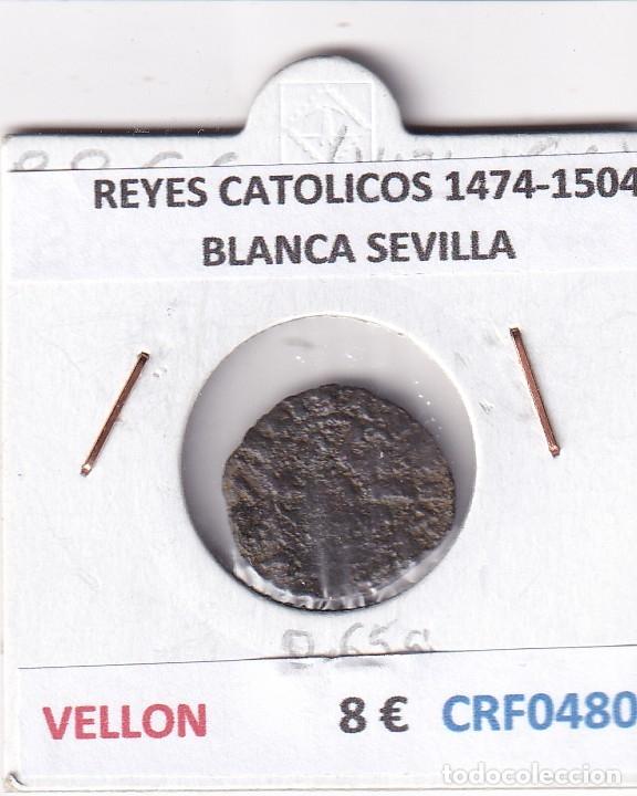 Monedas de Espa&ntilde;a: CRF0480 MONEDA ESPA&Ntilde;A REYES CATOLICOS 1474-1504 BLANCA SEVILLA VELLON