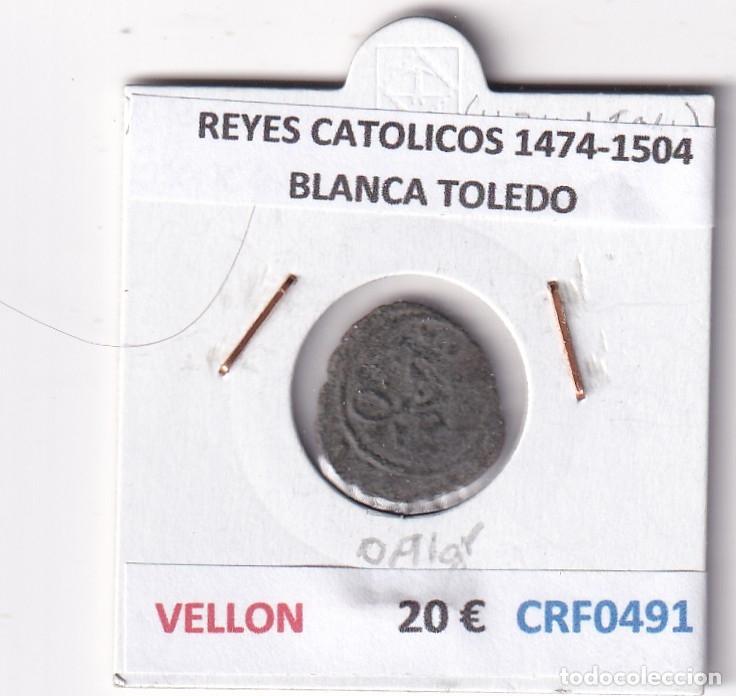 Monedas de Espa&ntilde;a: CRF0491 MONEDA ESPA&Ntilde;A REYES CATOLICOS 1474-1504 BLANCA TOLEDO VELLON
