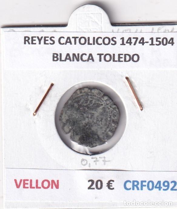 Monedas de Espa&ntilde;a: CRF0492 MONEDA ESPA&Ntilde;A REYES CATOLICOS 1474-1504 BLANCA TOLEDO VELLON