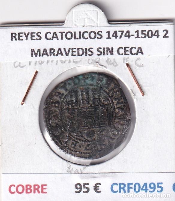 Monedas de Espa&ntilde;a: CRF0495 MONEDA ESPA&Ntilde;A REYES CATOLICOS 1474-1504 2 MARAVEDIS SIN CECA COBRE