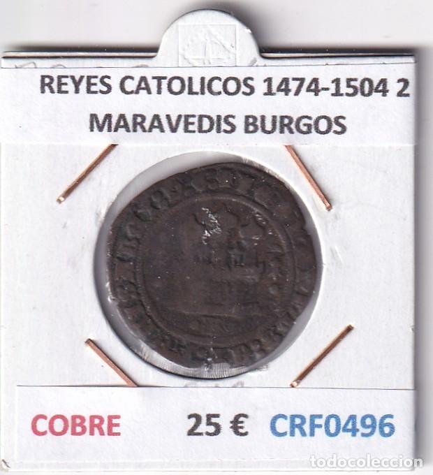 Monedas de Espa&ntilde;a: CRF0496 MONEDA ESPA&Ntilde;A REYES CATOLICOS 1474-1504 2 MARAVEDIS BURGOS COBRE
