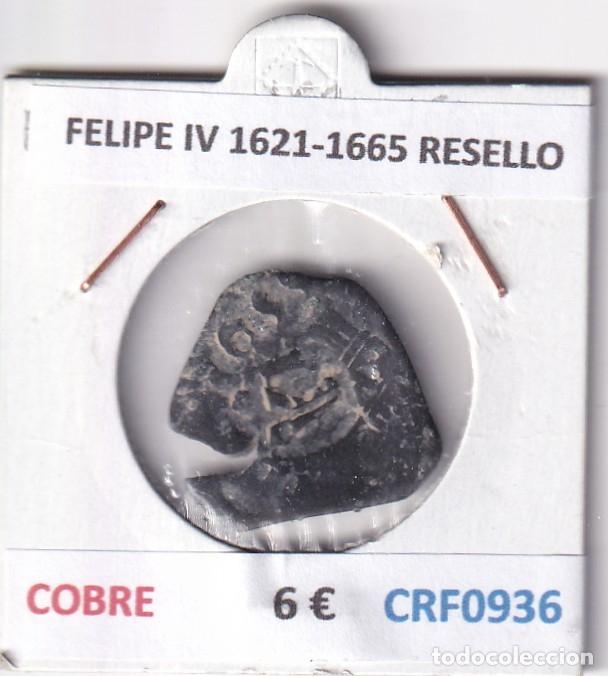 Monedas de Espa&ntilde;a: CRF0936 MONEDA ESPA&Ntilde;A FELIPE IV 1621-1665 RESELLO COBRE