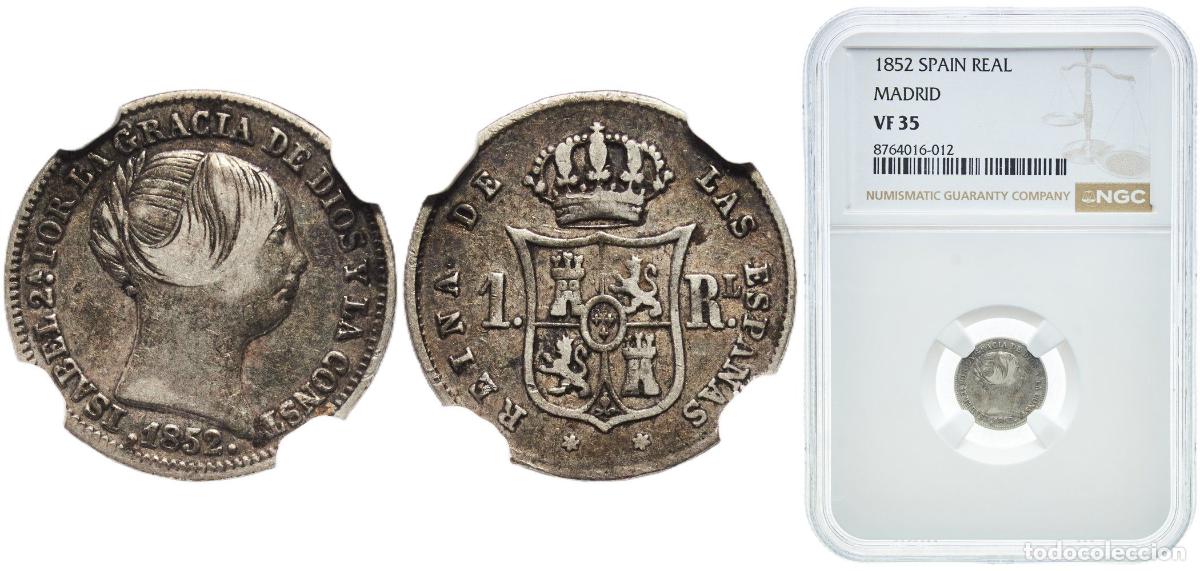 Monedas de Espa&ntilde;a: Spain Kingdom 1852 1 Real - Isabel II Silver (.900) Madrid Mint 1.3g NGC VF 35 KM 598.2 Cal 418 Aur