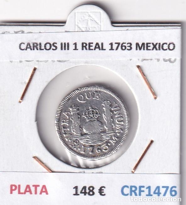 Monedas de Espa&ntilde;a: CRF1476 MONEDA ESPA&Ntilde;A CARLOS III 1 REAL 1763 MEXICO PLATA