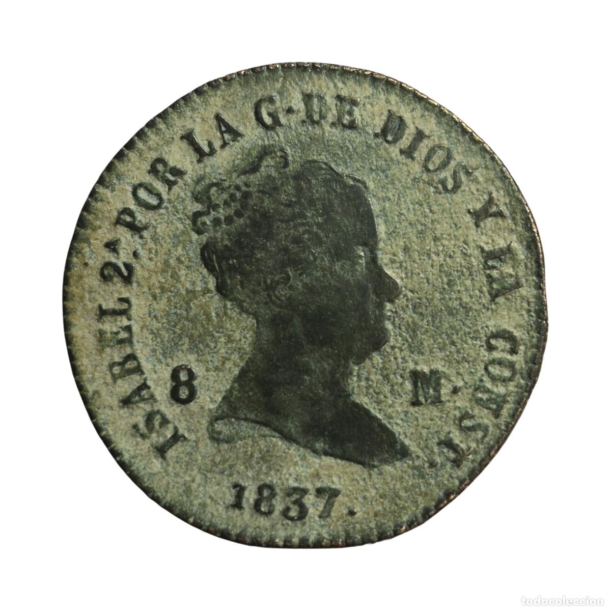 Monedas de Espa&ntilde;a: NT / ISABEL II 8 MARAVEDIES 1837 SEGOVIA (E1425)