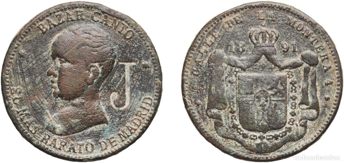 Monedas de Espa&ntilde;a: Spain Kingdom 1891 Token (El m&aacute;s barato de Madrid; Countermark &rdquo;J&rdquo;) Copper 4.41g VF