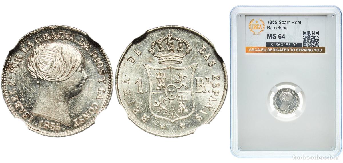 Monedas de Espa&ntilde;a: Spain Kingdom 1855 1 Real - Isabel II Silver (.900) Barcelona Mint 1.3g GBCA MS KM 598.1 Cal 400 Au