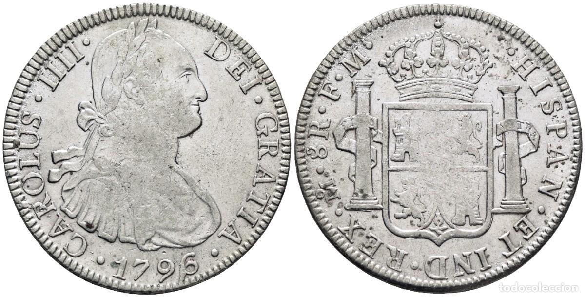 Monedas de Espa&ntilde;a: *** MUY BONITOS 8 REALES DE CARLOS IV. 1796. M&Eacute;XICO FM. CAL-959. PLATA ***