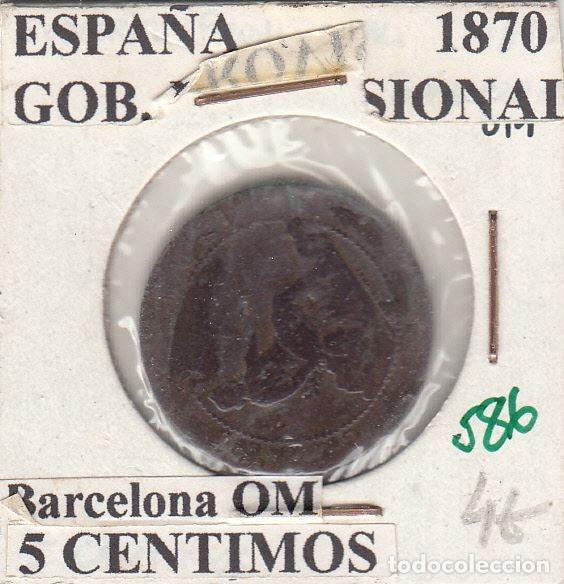 Coins of Spain: CRE0586 MOENDA ESPA&Ntilde;A GOBIERNO PROVISIONAL 5 CENTIMOS 1870 BARCELONA OM