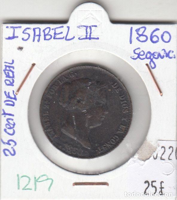 M&uuml;nzen von Spanien: CRE1219 MONEDA ESPA&Ntilde;A ISABEL II 25 CENTIMOS DE REAL 1860 SEGOVIA