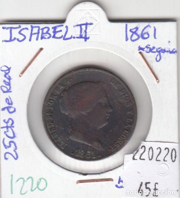 M&uuml;nzen von Spanien: CRE1220 MONEDA ESPA&Ntilde;A ISABEL II 25 CENTIMOS DE REAL 1861 SEGOVIA