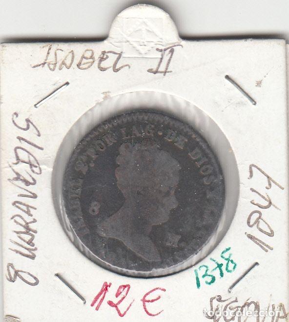 Coins of Spain: CRE1378 MONEDA ESPA&Ntilde;A ISABEL II 8 MARAVEDIS 1847 SEGOVIA