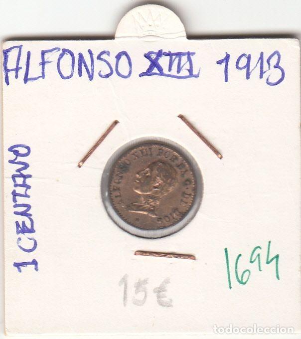 Monnaies d'Espagne: CRE1694 MONEDA ESPA&Ntilde;A ALFONSO XIII 1 CENTIMOS 1913