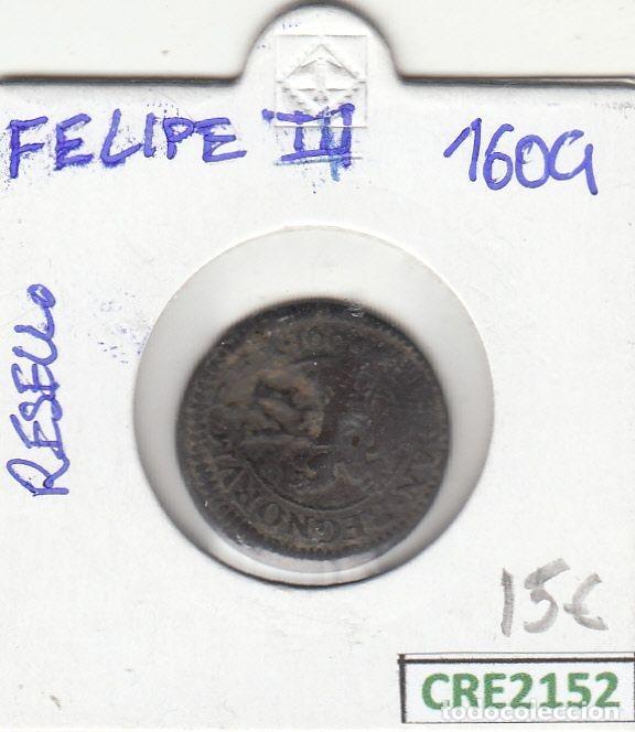 Monete da Spagna: CRE2152 MONEDA ESPA&Ntilde;A FELIPE III RESELLO 1609