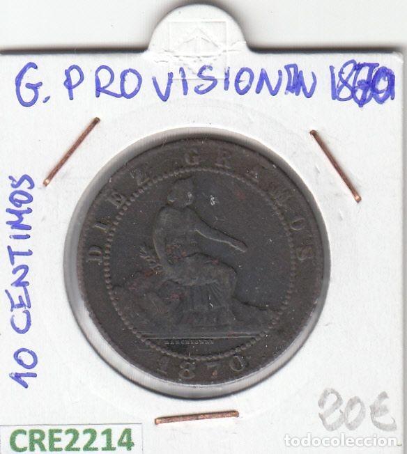 Coins of Spain: CRE2214 MONEDA ESPA&Ntilde;A GOBIERNO PROVISIONAL 10 CENTIMOS 1870 MBC