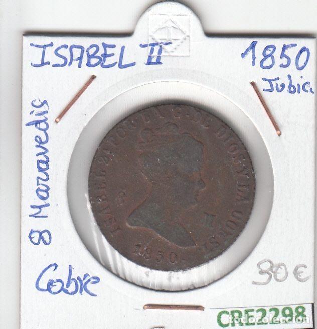 Monedas de Espa&ntilde;a: CRE2298 MONEDA ESPA&Ntilde;A ISABEL II 8 MARAVEDIS 1850 JUBIA