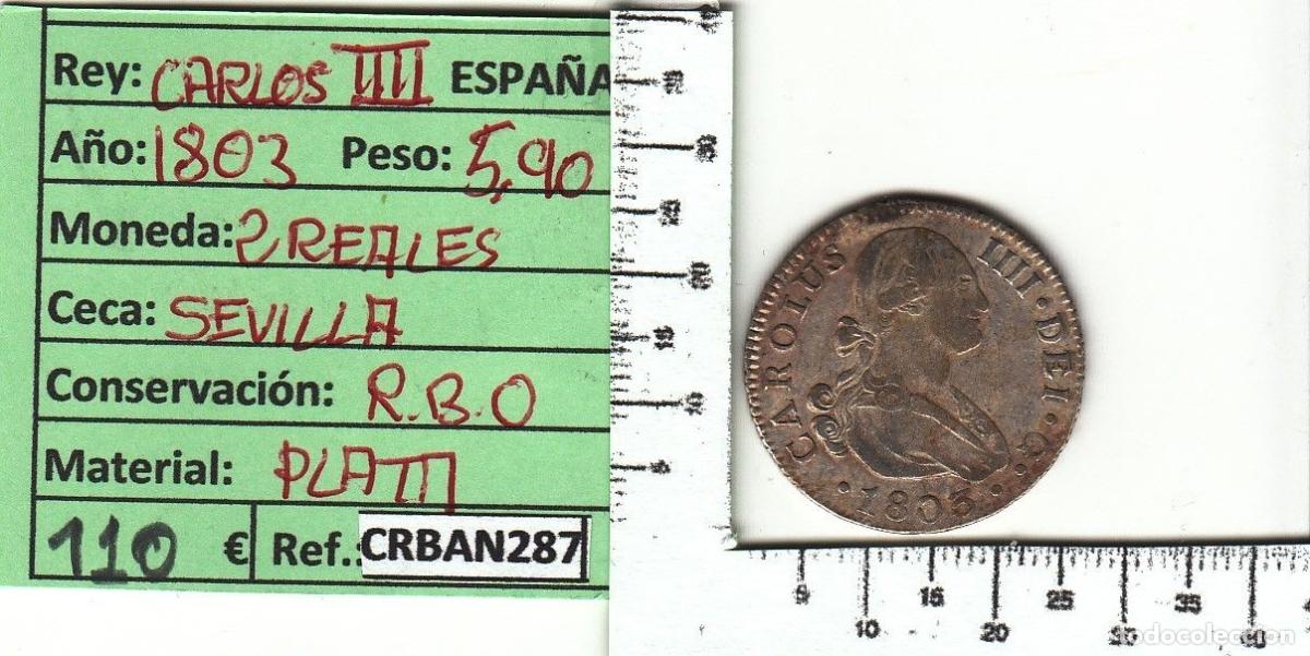 M&uuml;nzen von Spanien: CRBAN287 MONEDA ESPA&Ntilde;A 2 REALES 1803 CARLOS IV SEVILLA