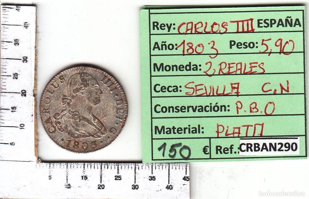 M&uuml;nzen von Spanien: CRBAN290 MONEDA ESPA&Ntilde;A 2 REALES 1803 CARLOS IV SEVILLA
