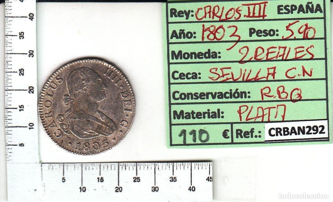 M&uuml;nzen von Spanien: CRBAN292 MONEDA ESPA&Ntilde;A 2 REALES 1803 CARLOS IV SEVILLA
