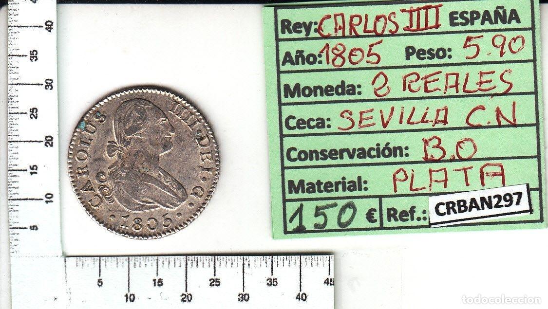 Monete da Spagna: CRBAN297 MONEDA ESPA&Ntilde;A 2 REALES 1805 CARLOS IV SEVILLA