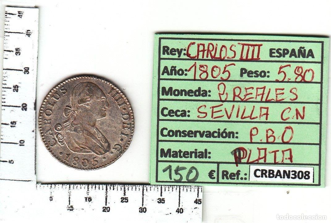 Monete da Spagna: CRBAN308 MONEDA ESPA&Ntilde;A 2 REALES 1805 CARLOS IV SEVILLA