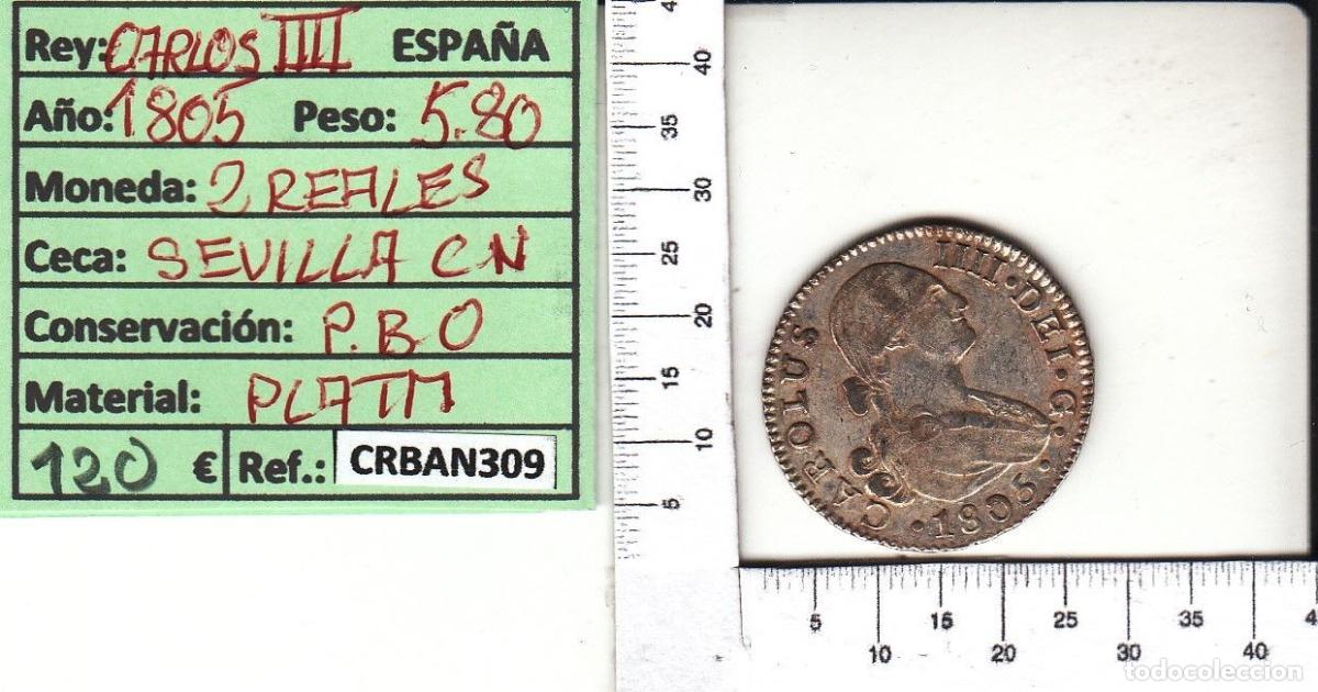 Monete da Spagna: CRBAN309 MONEDA ESPA&Ntilde;A 2 REALES 1805 CARLOS IV SEVILLA