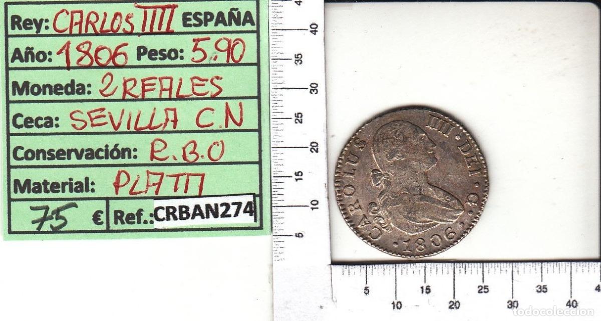 Monete da Spagna: CRBAN274 MONEDA ESPA&Ntilde;A 2 REALES 1806 CARLOS IV SEVILLA