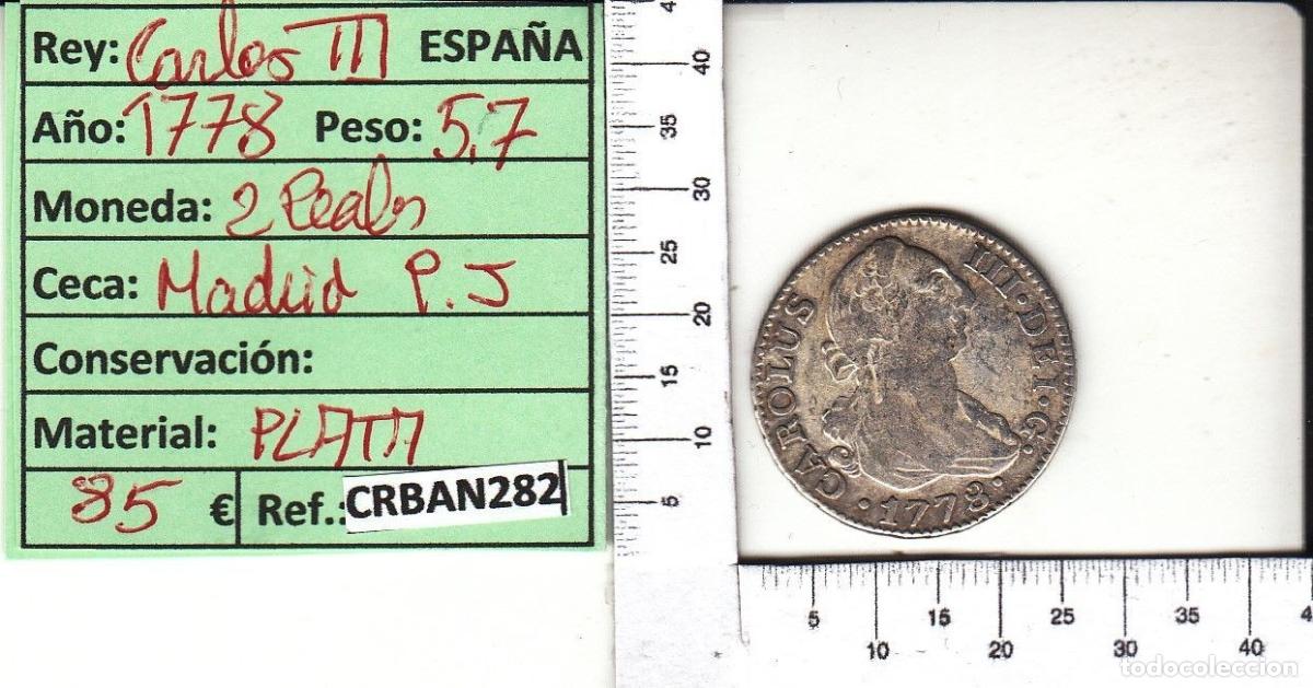 Monete da Spagna: CRBAN282 MONEDA ESPA&Ntilde;A 2 REALES 1778 CARLOS III MADRID
