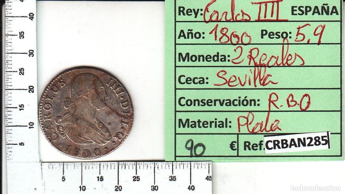 Monete da Spagna: CRBAN285 MONEDA ESPA&Ntilde;A 2 REALES 1800 CARLOS IV SEVILLA