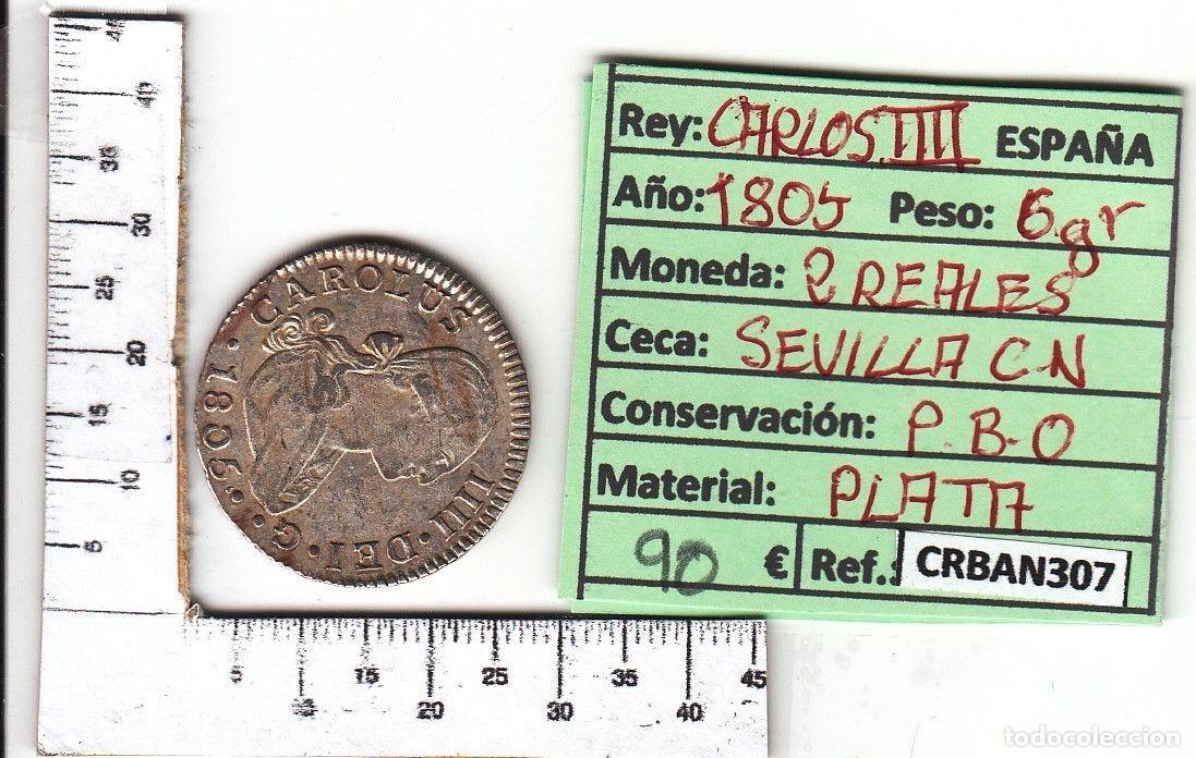 Monete da Spagna: CRBAN307 MONEDA ESPA&Ntilde;A 2 REALES 1805 CARLOS IV SEVILLA