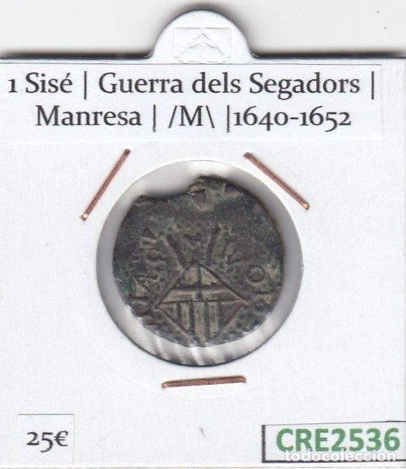 Coins of Spain: CRE2536 MONEDA CATALANA 1 SIS&Eacute; MANRESA 1640-1652