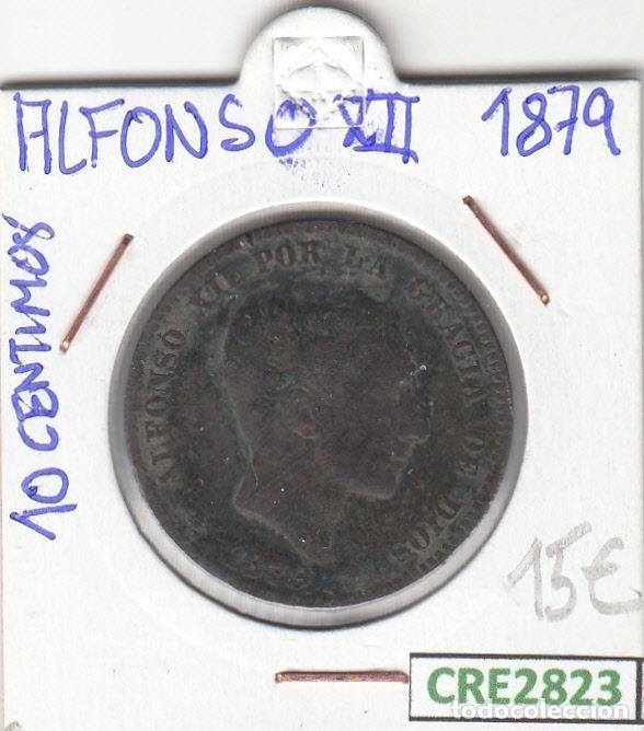 Coins of Spain: CRE2823 MONEDA ESPA&Ntilde;A 10 CENTIMOS 1879 COBRE