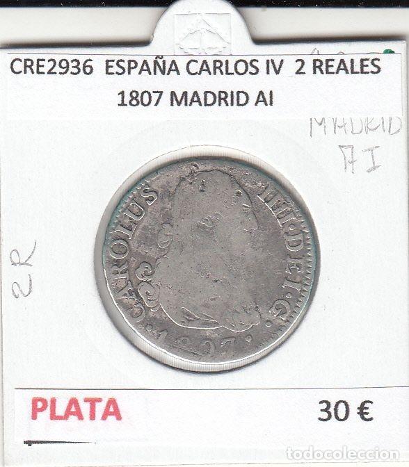 Monete da Spagna: CRE2936 MONEDA ESPA&Ntilde;A CARLOS IV 2 REALES 1807 MADRID AI PLATA