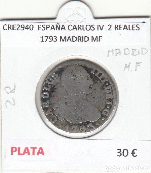 Monete da Spagna: CRE2940 MONEDA ESPA&Ntilde;A CARLOS IV 2 REALES 1793 MADRID MF PLATA