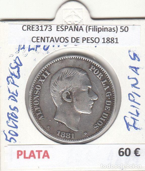 Coins of Spain: CRE3173 MONEDA ESPA&Ntilde;A (Filipinas) 50 CENTAVOS DE PESO 1881 MBC PLATA