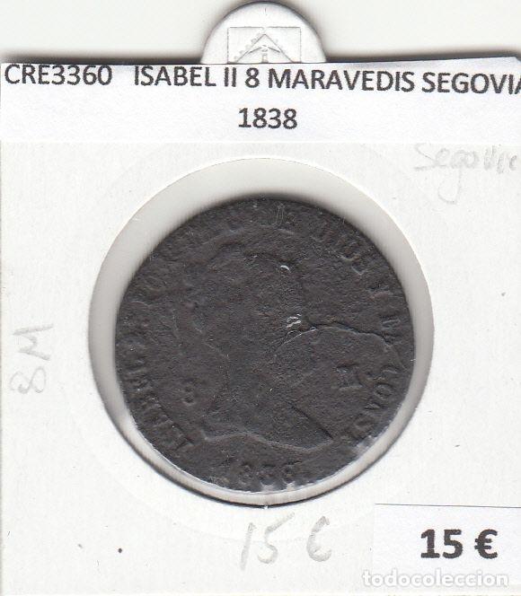 Monete da Spagna: CRE3360 MONEDA ESPA&Ntilde;A ISABEL II 8 MARAVEDIS SEGOVIA 1838