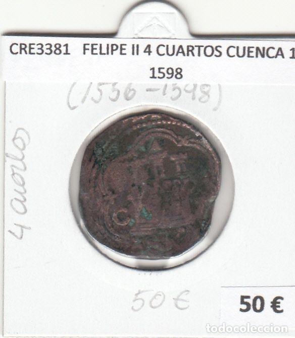 Monete da Spagna: CRE3381 MONEDA ESPA&Ntilde;A FELIPE II 4 CUARTOS CUENCA 1556-1598