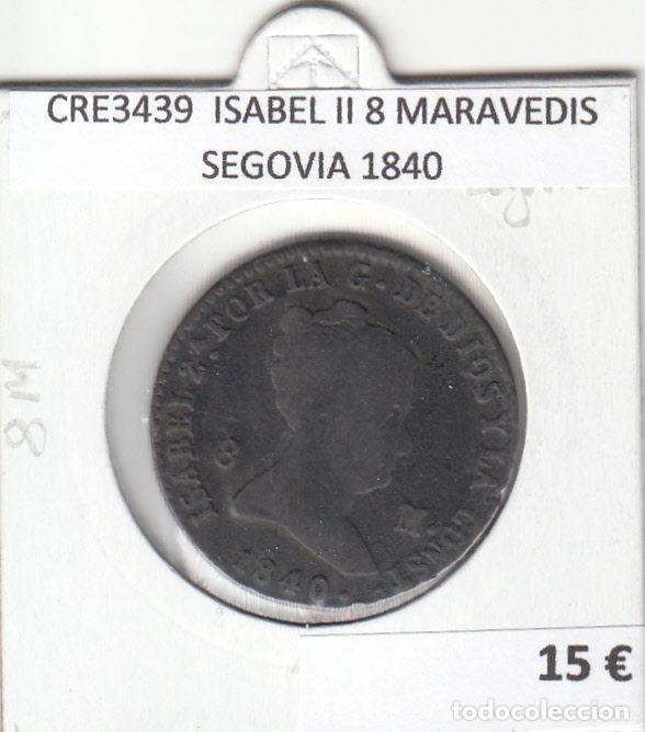 Monete da Spagna: CRE3439 MONEDA ESPA&Ntilde;A ISABEL II 8 MARAVEDIS SEGOVIA 1840