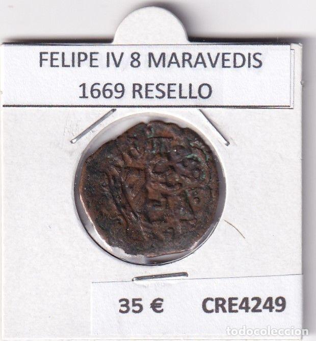Monnaies d'Espagne: CRE4249 MONEDA ESPA&Ntilde;A FELIPE IV 8 MARAVEDIS 1669 RESELLO