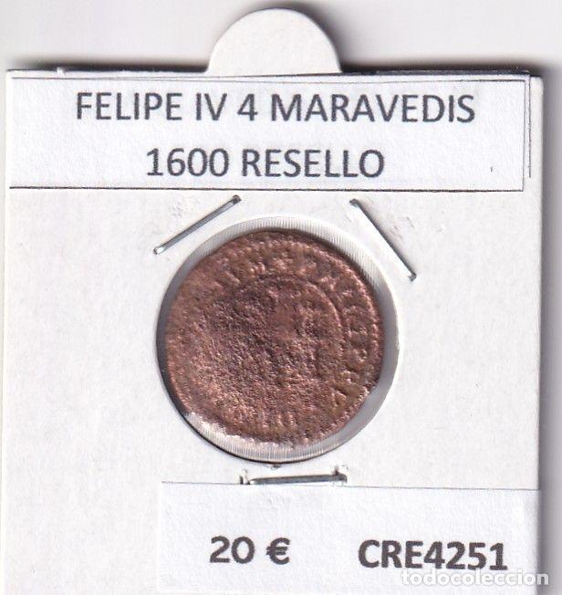 Monnaies d'Espagne: CRE4251 MONEDA ESPA&Ntilde;A FELIPE IV 4 MARAVEDIS 1600 RESELLO