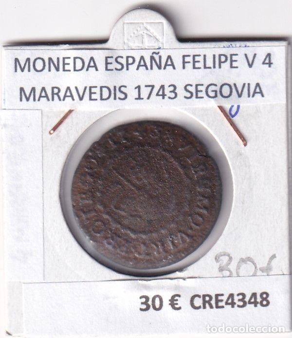 Monete da Spagna: CRE4348 MONEDA ESPA&Ntilde;A FELIPE V 4 MARAVEDIS 1743 SEGOVIA