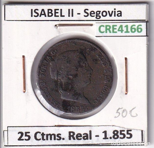Monnaies d'Espagne: CRE4166 MONEDA ESPA&Ntilde;A ISABEL II 1855 25 CTMS DE REAL SEGOVIA