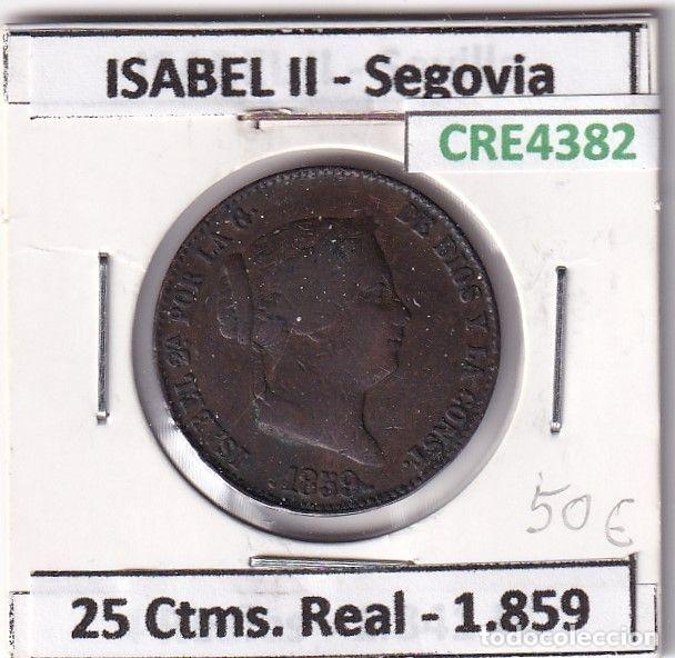 Moedas de Espanha: CRE4382 MONEDA ESPA&Ntilde;A ISABEL II 1859 25 CTMS DE REAL SEGOVIA