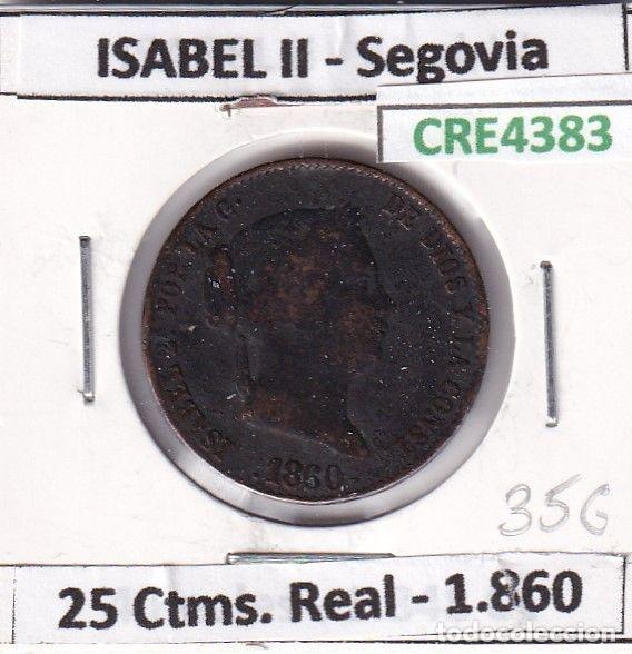 Moedas de Espanha: CRE4383 MONEDA ESPA&Ntilde;A ISABEL II 1860 25 CTMS DE REAL SEGOVIA