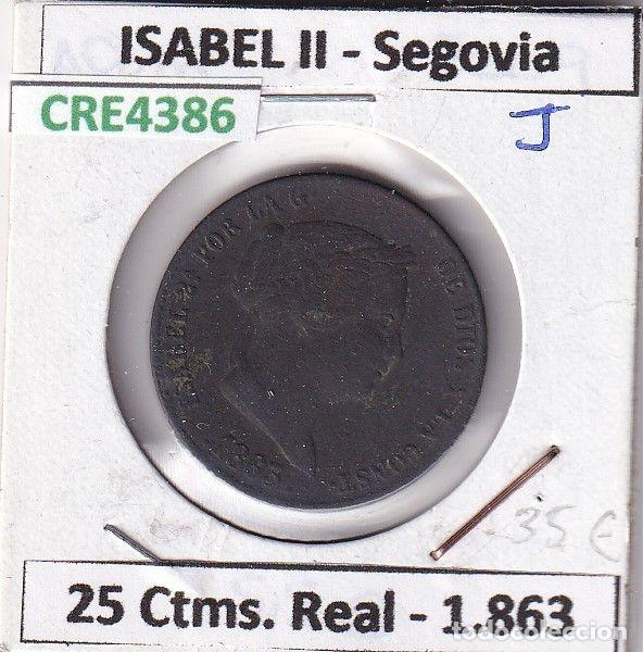 Moedas de Espanha: CRE4386 MONEDA ESPA&Ntilde;A ISABEL II 1863 25 CTMS DE REAL SEGOVIA